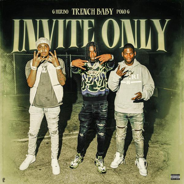 Polo G, G Herbo, Trench Baby - Invite Only (feat. Polo G & G Herbo) mp3