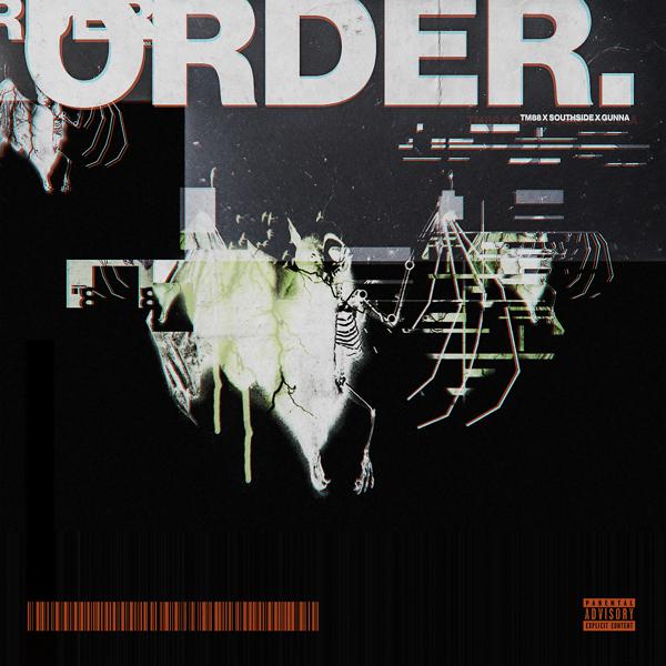 TM88, Southside, Gunna - Order mp3