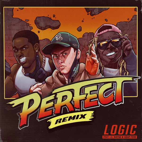 Logic, Lil Wayne, A$AP Ferg - Perfect (Remix) mp3