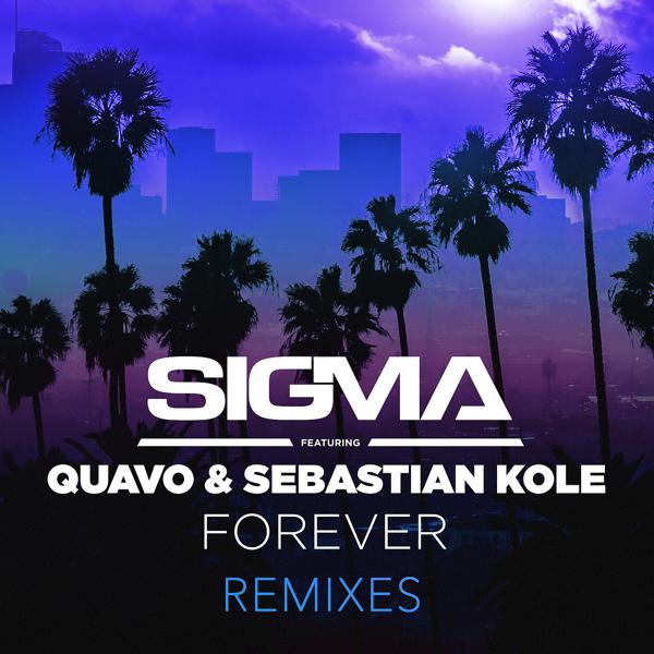 Sigma, Quavo, Sebastian Kole - Forever (Star.One Oldskool Remix) mp3