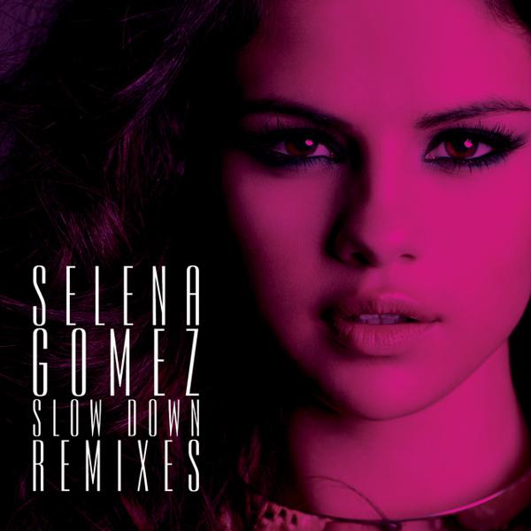 Selena Gomez - Slow Down - DJLW Remix mp3