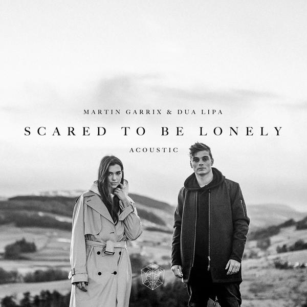 Martin Garrix, Dua Lipa - Scared to Be Lonely (Acoustic Version) mp3