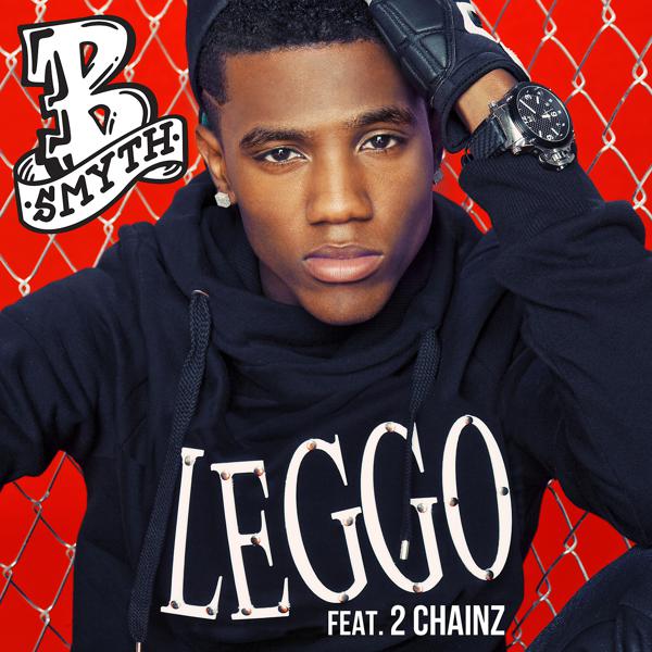 B. Smyth, 2 Chainz - Leggo mp3