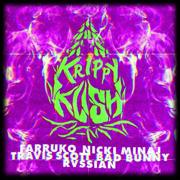 Farruko, Nicki Minaj, Bad Bunny, Travis Scott, Rvssian - Krippy Kush (Travis Scott Remix) mp3