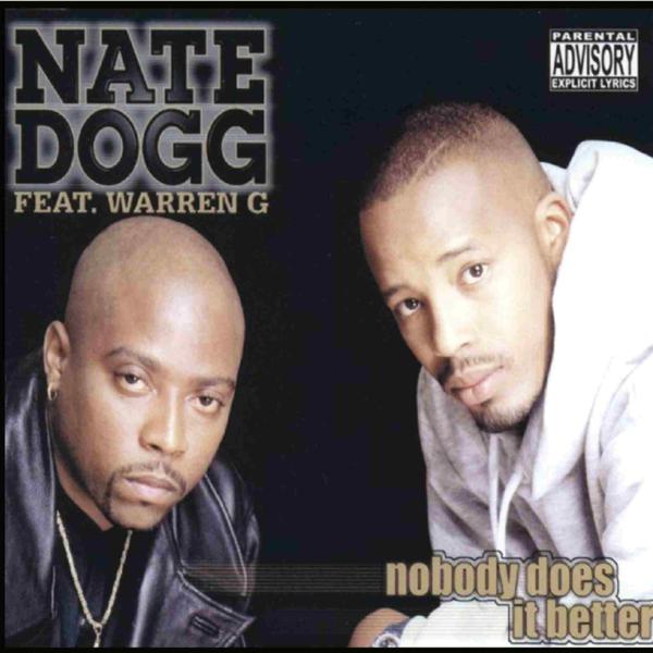 Nate Dogg, Warren G - Nobody Does It Better (Single Version) mp3