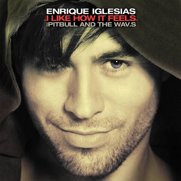 Enrique Iglesias, Pitbull, The WAV.s - I Like How It Feels (DJ Vice Remix) mp3