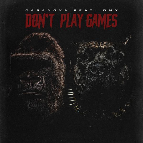 Casanova, DMX - Don’t Play Games mp3