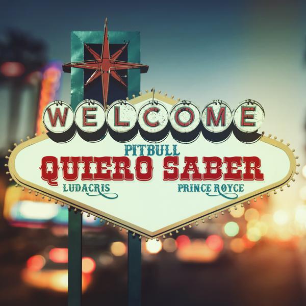 Pitbull, Prince Royce, Ludacris - Quiero Saber mp3