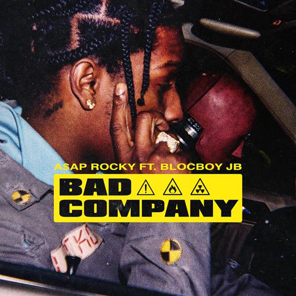 A$AP Rocky, BlocBoy JB - Bad Company mp3