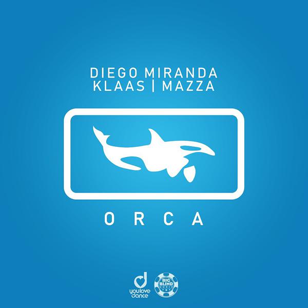 Diego Miranda, Klaas, Mazza - Orca mp3