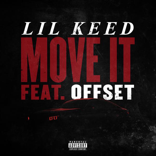 Lil keed, Offset - Move It (feat. Offset) mp3