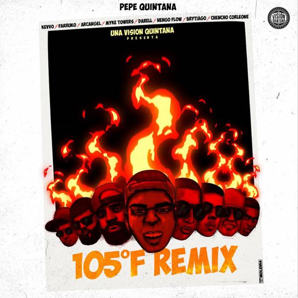 KEVVO, Farruko, Chencho Corleone, Arc Angel, Brytiago, Darell, Myke Towers, Nengo Flow - 105 F Remix (feat. Arcangel, Ñengo Flow, Darell, Myke Towers & Brytiago) mp3