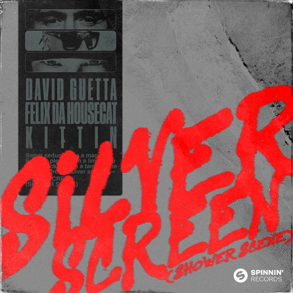 David Guetta, Felix da Housecat, Miss Kittin - Silver Screen (Shower Scene) [Club Mix] mp3