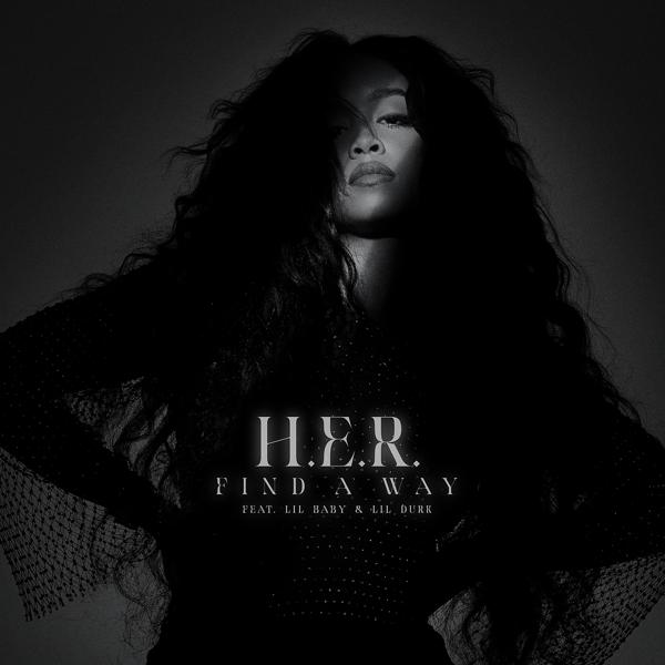 H.E.R., Lil Baby, Lil Durk - Find A Way mp3