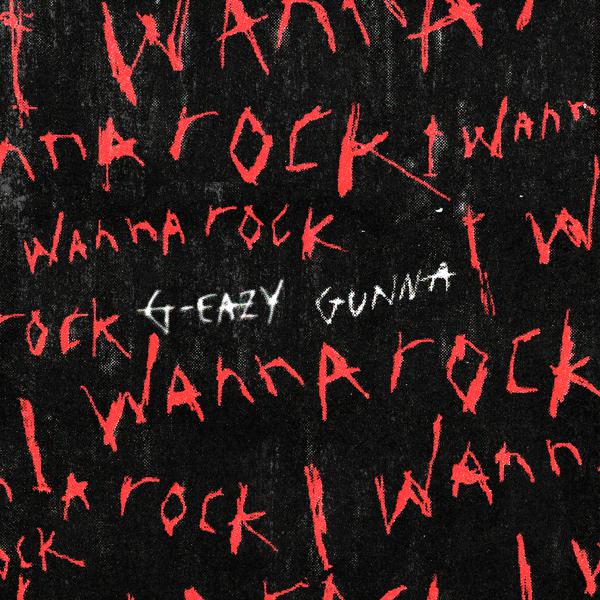 G Eazy, Gunna - I Wanna Rock mp3