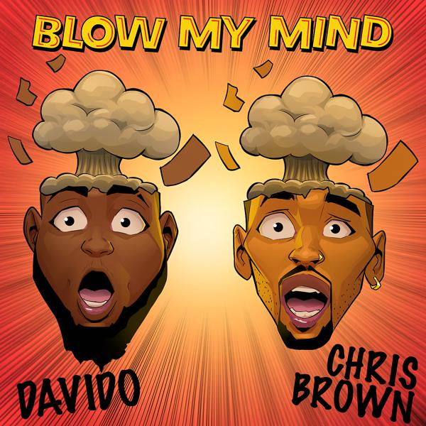 Davido, Chris Brown - Blow My Mind mp3