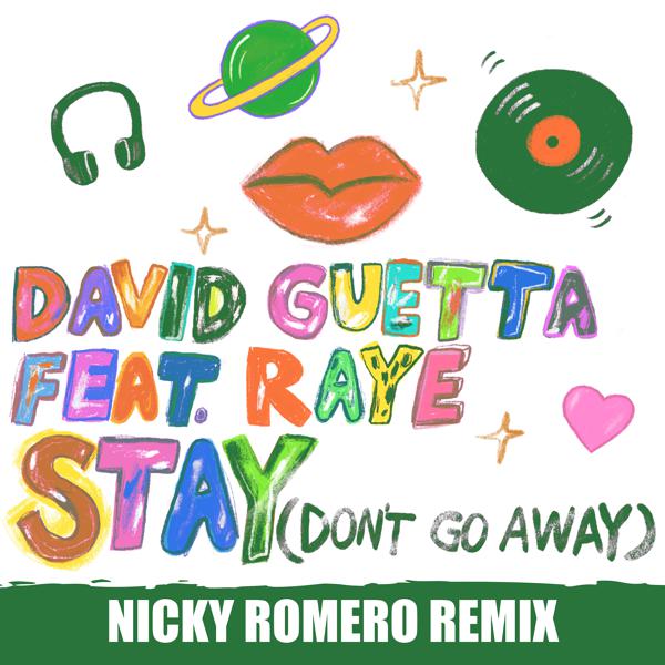 David Guetta, RAYE - Stay (Don't Go Away) [feat. Raye] (Nicky Romero Remix) mp3