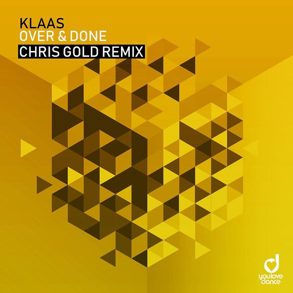 Klaas - Over & Done (Chris Gold Remix) mp3