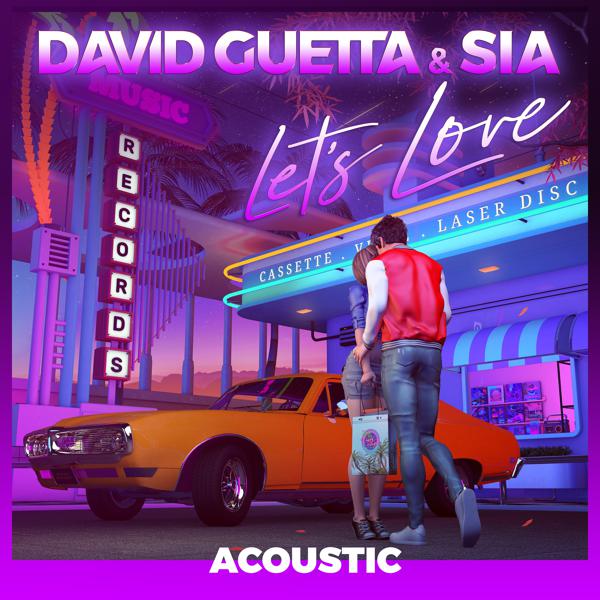 David Guetta, Sia - Let's Love (feat. Sia) [Acoustic] mp3