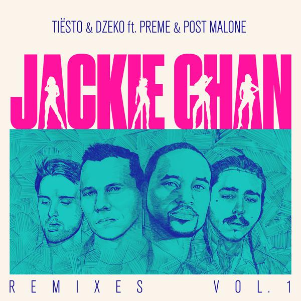 Tiësto, Dzeko, Preme, Post Malone - Jackie Chan (Tiësto Big Room Mix) mp3