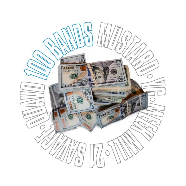 Mustard, Quavo, 21 Savage, Yg, Meek Mill - 100 Bands mp3