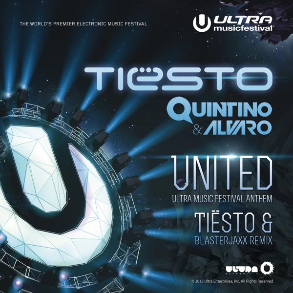 Tiësto, Quintino, Alvaro - United (Ultra Music Festival Anthem) (Tiësto and Blasterjaxx Remix) mp3