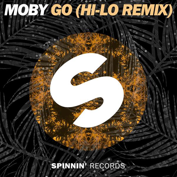 Moby - Go (HI-LO Remix) mp3