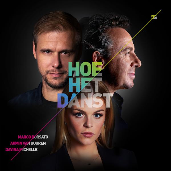 Marco Borsato, Armin Van Buuren, Davina Michelle - Hoe Het Danst mp3