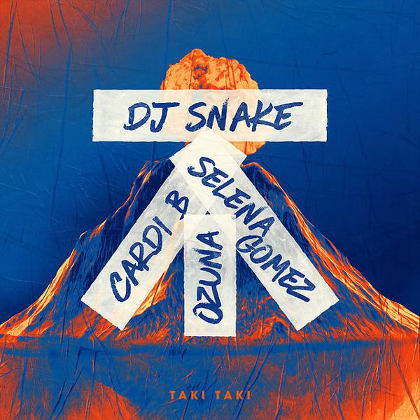 DJ Snake, Selena Gomez, Ozuna - Taki Taki (with Selena Gomez, Ozuna, feat. Cardi B) mp3