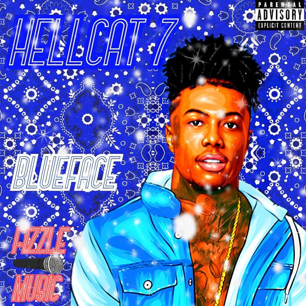 Fizzle Music, BlueFace - Hellcat 7 mp3