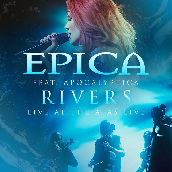 Epica, Apocalyptica - Rivers (Live At The AFAS Live) mp3