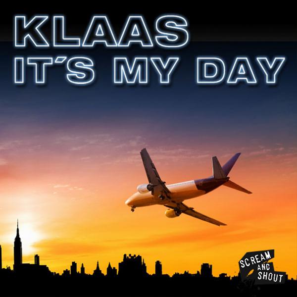 Klaas - It's My Day (Bodybangers Remix) mp3