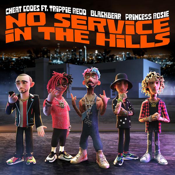 Cheat Codes, Blackbear, PRINCE$$ ROSIE, Trippie Redd - No Service In The Hills (feat. Trippie Redd, Blackbear, PRINCE$$ ROSIE) mp3