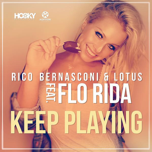 Rico Bernasconi & Lotus feat. Flo Rida - Keep Playing (Extended Mix) mp3