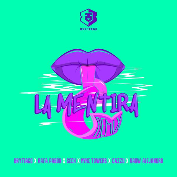 Myke Towers, Cazzu, Rauw Alejandro, Brytiago, Rafa Pabon, Sech - La Mentira (Remix) mp3