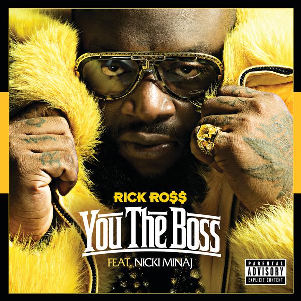 Rick Ross, Nicki Minaj - You The Boss (Explicit Version) mp3