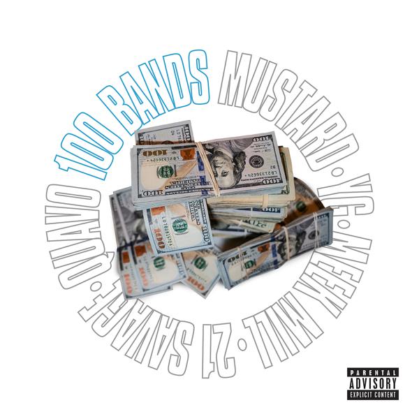 Mustard, Quavo, Yg, Meek Mill - 100 Bands mp3