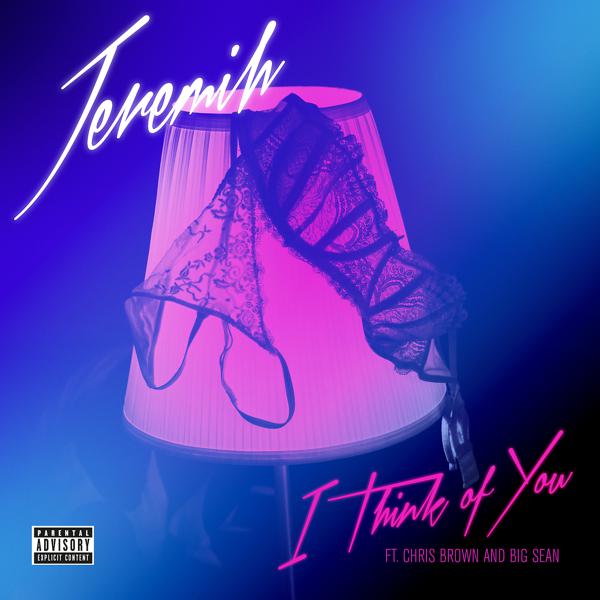 Jeremih, Chris Brown, Big Sean - I Think Of You mp3