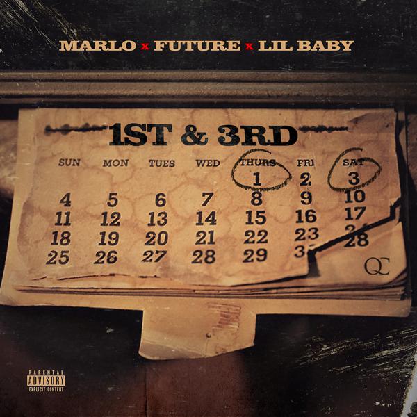 Marlo, Lil Baby, Future - 1st N 3rd mp3