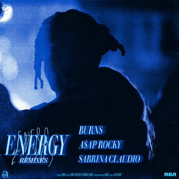 Burns, A$AP Rocky, Sabrina Claudio - Energy (with A$AP Rocky & Sabrina Claudio) (BURNS' Extra Energy Edit) mp3