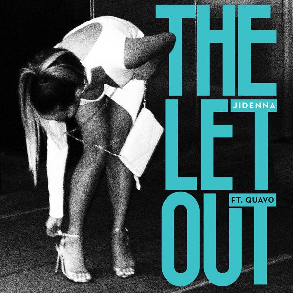 Jidenna, Quavo - The Let Out mp3