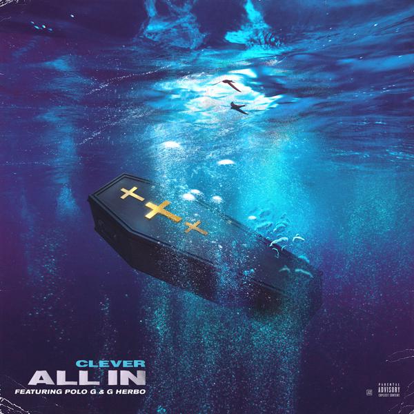 Clever, Polo G, G Herbo - All In (feat. Polo G & G Herbo) mp3