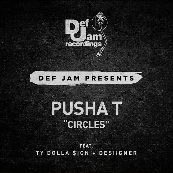 Pusha T, Ty Dolla $ign, Desiigner - Circles mp3