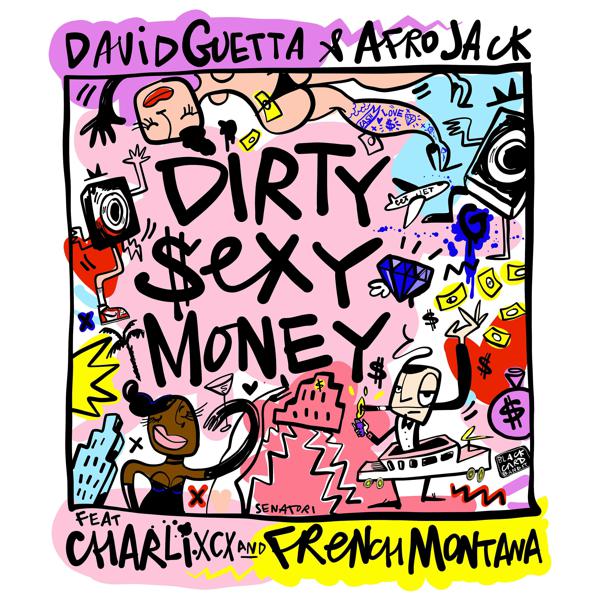 David Guetta, Afrojack, Charli XCX, French Montana - Dirty Sexy Money (feat. Charli XCX & French Montana) mp3