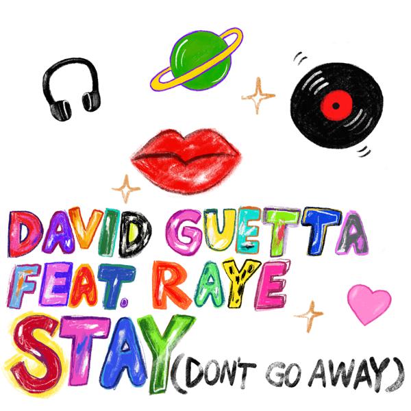 David Guetta, RAYE - Stay (Don't Go Away) [feat. Raye] mp3