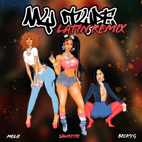 Saweetie, Becky G, Melii - My Type (feat. Becky G & Melii) [Latin Remix] mp3