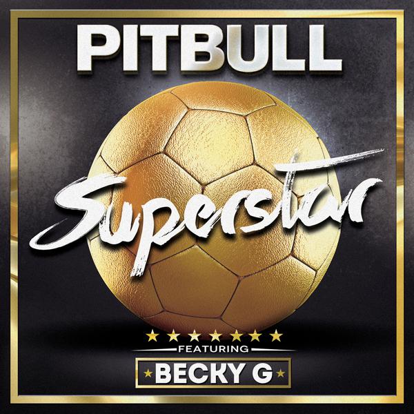 Pitbull, Becky G - Superstar mp3