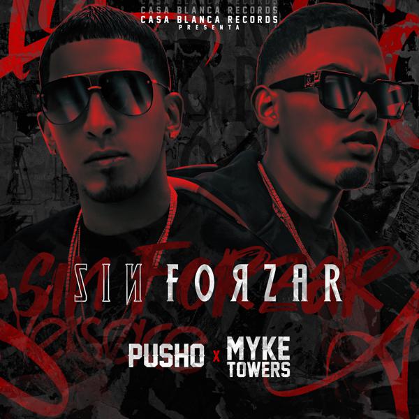 Pusho, Myke Towers - Sin Forzar mp3