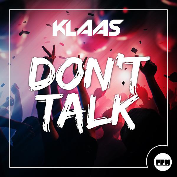 Klaas - Don't Talk (Radio Edit) mp3