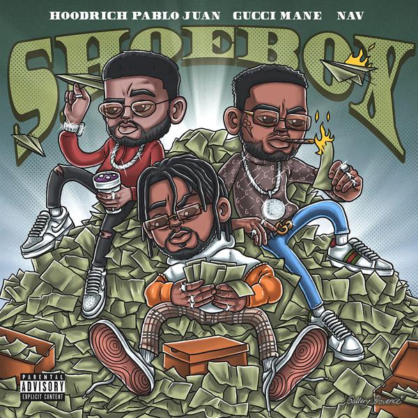 HoodRich Pablo Juan, Gucci Mane, NAV - Shoebox mp3